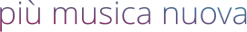 più musica nuova