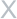 X